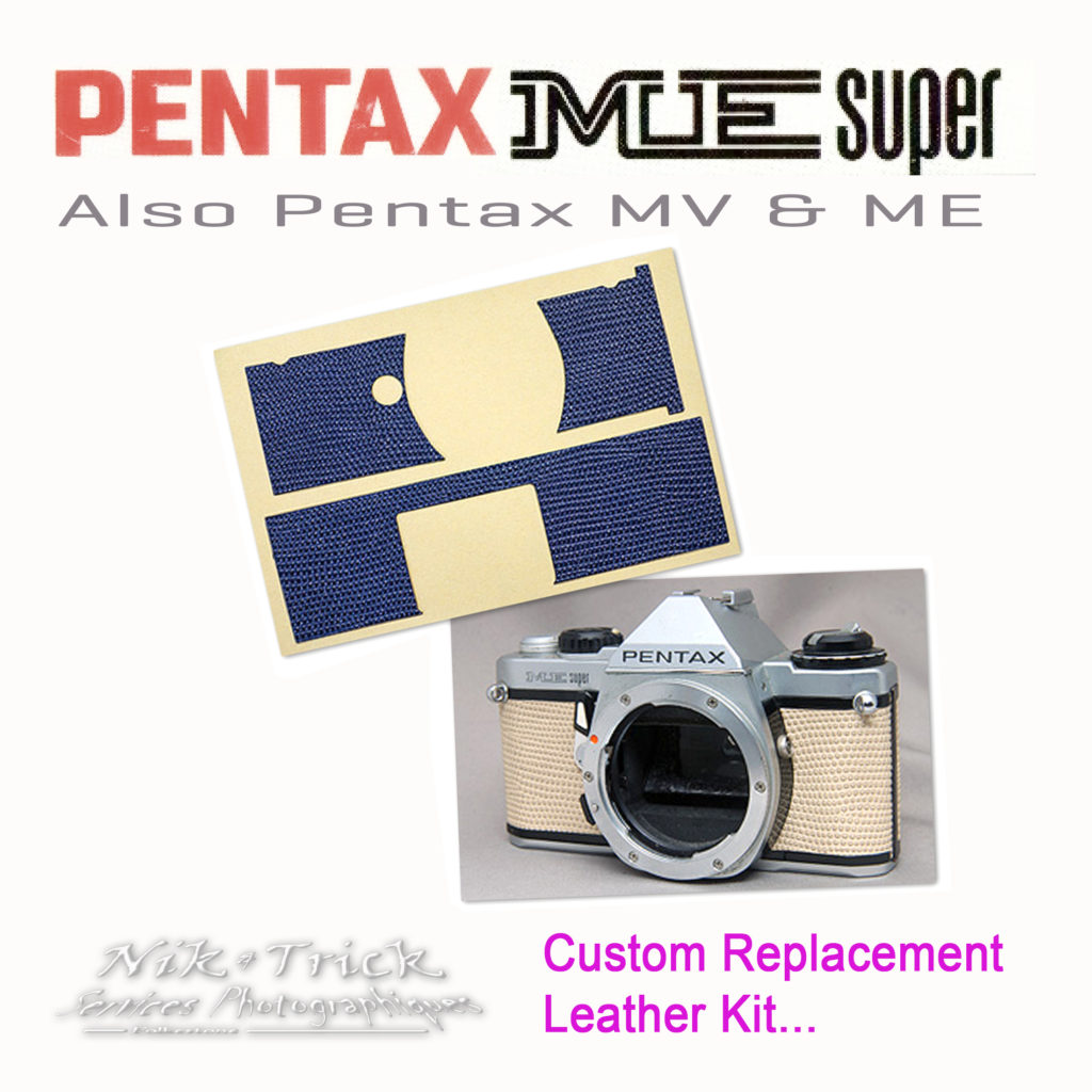 Pentax ME, ME Super & MV Precision Cut Replacement Leather Nik
