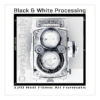 Black & White Hand Processing Medium Format 120 620 & 220 Roll Films
