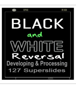 Black & White Reversal Services for 127 Films