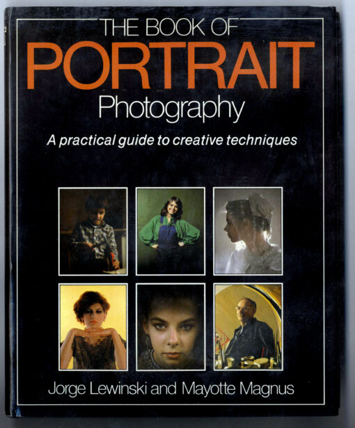 The Book of Portrait Photography by Our Friend Mayotte Magnus & Jorge Lewinski - Image 4