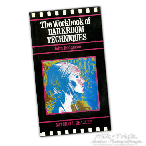 The Workbook of Darkroom Tecniques