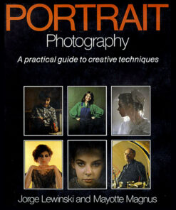 The Book of Portrait Photography by Our Friend Mayotte Magnus & Jorge Lewinski