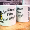 The Nik & Trick "Shoot Film, Feel Good!" Mug Why not...it's true! So have a drink on us!