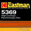 Eastman 5369 High Contrast Panchromatic Film